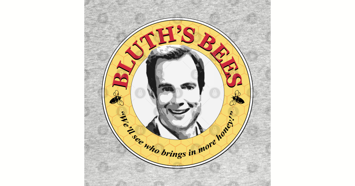Bluth's Bees Arrested Development TShirt TeePublic